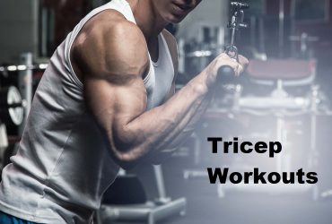 Tricep Workouts